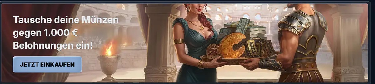 German promo banner in a Roman colosseum setting reading “Tausche deine Münzen gegen 1.000 € Belohnungen ein!” with a “Jetzt einkaufen” button, showing a woman and an armoured man exchanging a tray of coins and cash.