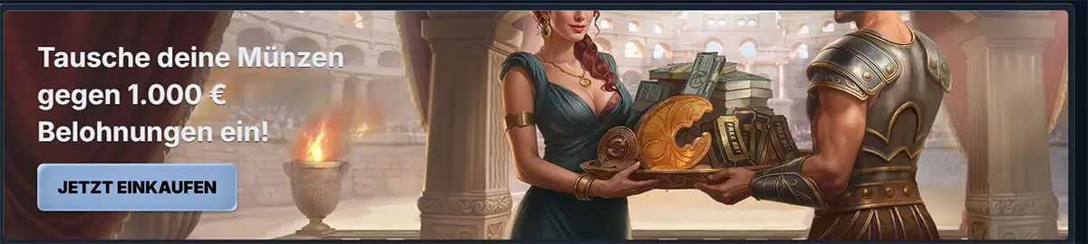 German promo banner in a Roman colosseum setting reading “Tausche deine Münzen gegen 1.000 € Belohnungen ein!” with a “Jetzt einkaufen” button, showing a woman and an armoured man exchanging a tray of coins and cash.